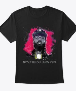 Nipsey Hussle 1985-2019 Shirt