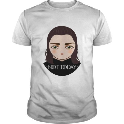 Not Today Funny Gift T-Shirt