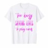 Nurse Not Playing Cards Funny T-Shirt