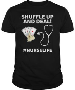 Nurse Playing Cards Shuffle Up and Deal Poker Shirt