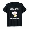 Nurse Playing Cards Shuffle Up and Deal Poker TShirt