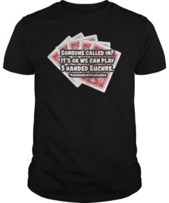 Nurses Don't Play Cards Euchre Gift T-Shirt