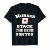 Nurses Stack The Deck For You - Queen of Hearts Shirt