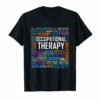 OT Occupational Therapist Shirt Therapy Month Gift