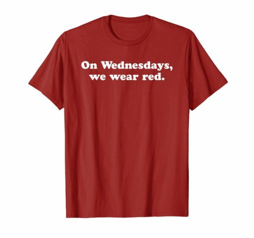 On Wednesdays We Wear Red Tee Red For Ed TShirt