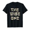 Passover The Wise One T-Shirt Funny Pesach Gift Tee