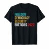 Pete Buttigieg 2020 Freedom Democracy Security Buttigieg T-Shirt
