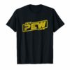 Pew Pew Pew Shirt Blockbuster Movie Quote Men Women Kids
