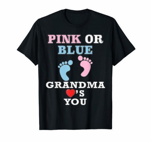 Pink Or Blue Grandma Loves You Gender Reveal Baby Shower