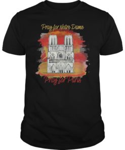 Pray for Notre Dame Shirt