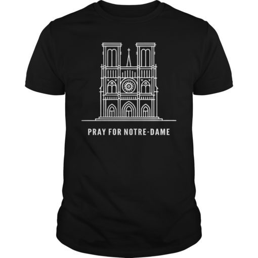 Pray for Notre Dame T-Shirt