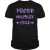 Proud Military Child T-Shirt