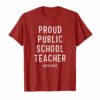 Proud Public School Teacher Red For Ed T-Shirt Supporter