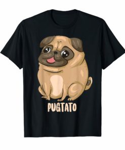 Pugtato Shirt Cool Mops Pup Potato Crop Eaters Funny Gift