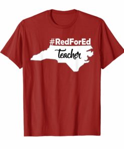 Red For Ed North Carolina Shirt RedForEd NC Teachers Respect