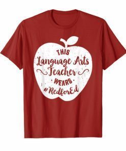 Red For Ed Shirt Language Arts Teacher Protest Walkout Shirt