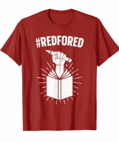 Red For Ed T-Shirt Teachers Strike Educator Walkout Shirt