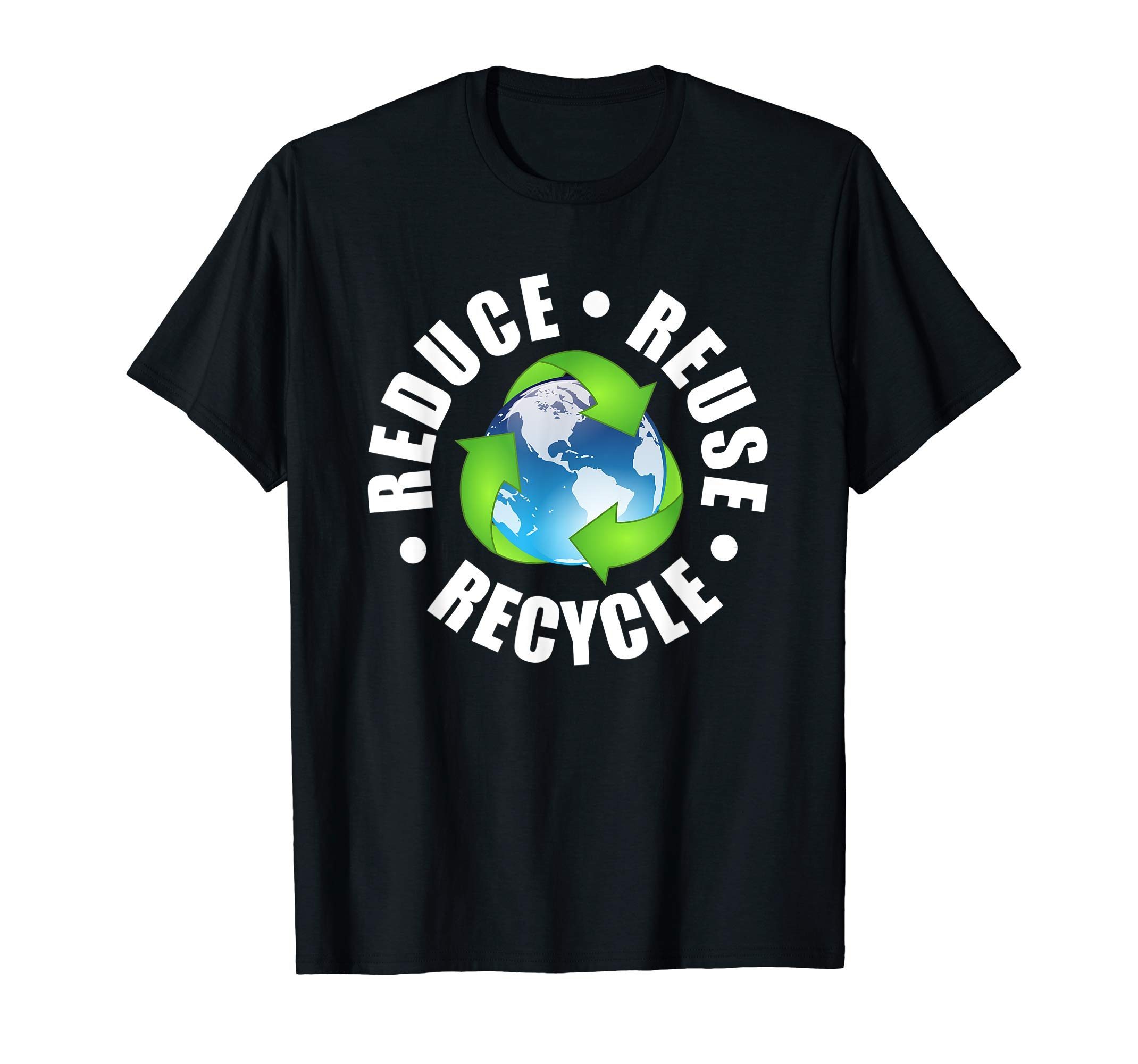 Reduce Reuse Recycle T Shirt Earth Day 2019 Recycling Gift 