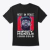 Rest In Peace Nipsey Hussle TShirt