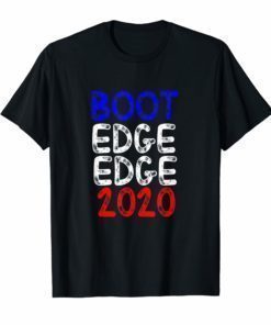 Retro Boot Edge Edge 2020 Presidential Election T-Shirt