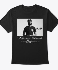 Rip Nipsey Hussle TShirt