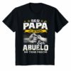 Ser Papa Es Un Honor Ser Abuelo No Tiene Precio T-shirt