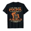 Ser Papa Es Un Honor Ser Abuelo No Tiene Precio TShirt