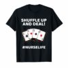 Shuffle Up and Deal Poker T-Shirt