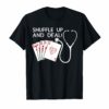 Shuffle Up and Deal Poker TShirt Funny Nurse Playing Cards