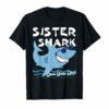 Sister Shark T-Shirt Birthday Father's Day Gift Baby Shark