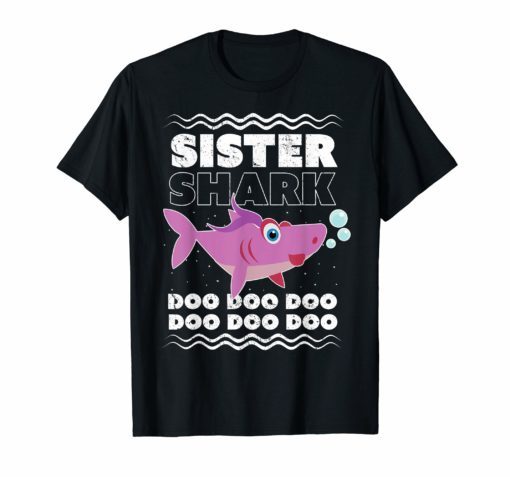 Sister Shark T-Shirt. Doo Doo Doo Tee.