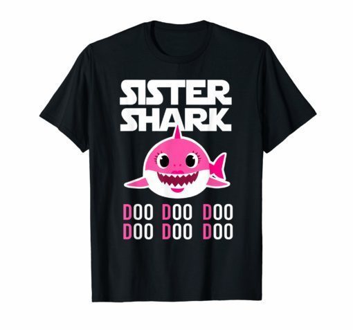 Sister Shark T-shirt Doo Doo Doo - Matching Family Outfits