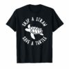 Skip a Straw Save a Turtle Quote Shirt Marine lovers T Shirt