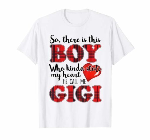 So there is this boy who kinda stole my heart GiGi tee