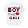 So there is this boy who kinda stole my heart GiGi tee