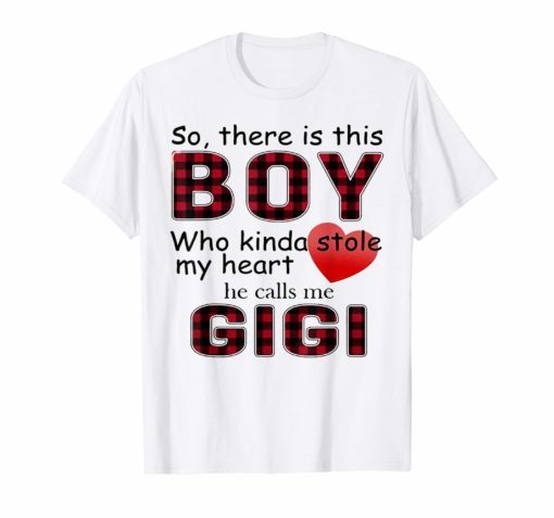 So there is this boy who kinda stole my heart GiGi tee