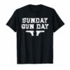 Sunday Gunday Gun Owner Shooting Shirt Funny Gift