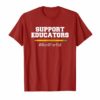 Support Educators Red for Ed T Shirt for Teachers