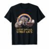 Support Your Local Street Cats T-Shirt Funny Tee