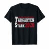 Targaryen and Stark for President 2020 Men T-Shirt