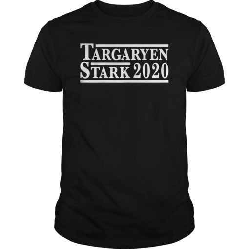 Targaryen and Stark for President 2020 Unisex Shirt