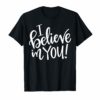 Teacher Testing Day Shirt - I Believe In You - Teacher Gift