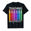 Teaching with Flair T-Shirt Flair Pen Funny Gift