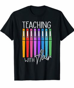 Teaching with Flair TShirt Flair Pen Funny Gift