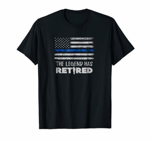 The Legend Has Retired Police Officer Retirement Gift