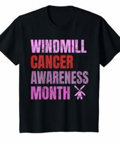 Trump Windmill Cancer Awareness Month Unisex T-Shirt