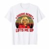 Vintage Cherie Berry Lifts Me Up Tee Shirt