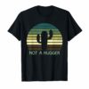 Vintage Retro Not A Hugger Tee Cactus Sarcastic Gift T-shirt