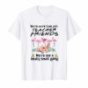 We're more than just teacher friends flamingo lovers T-Shirts