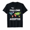 World Map Shirt Challenge Accepted Tee for Travellers